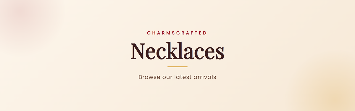 Necklaces - Browse our latest arrivals - CharmsCrafted